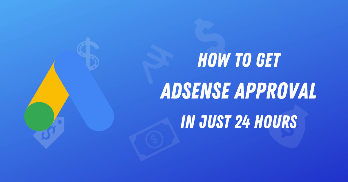 How_to_get_adsense_approval
